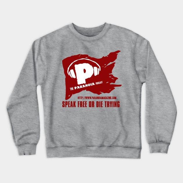 The PARANOIA Podcast - Banner Crewneck Sweatshirt by orphillips